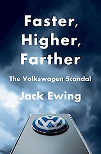 Faster, Higher, Farther: How One of the World’s Largest Automakers Committed a Massive and Stunning Fraud