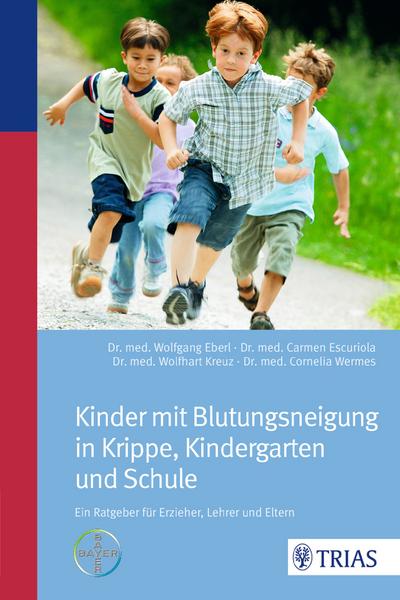 Kinder mit Blutungsneigung in Krippe, Kindergarten und Schule