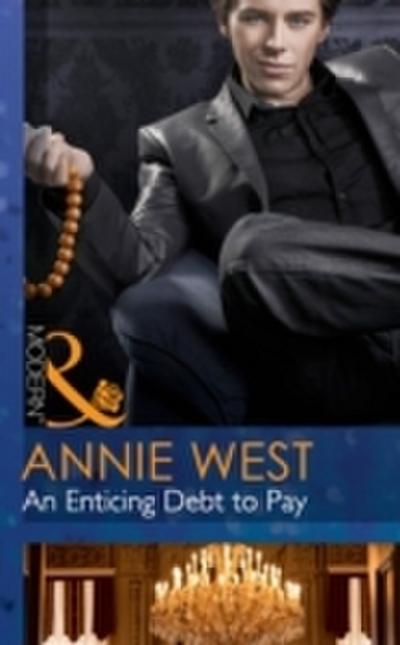Enticing Debt to Pay (Mills & Boon Modern) (At His Service, Book 5)