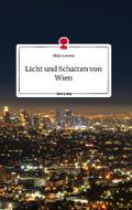Licht und Schatten von Wien. Life is a Story - sto