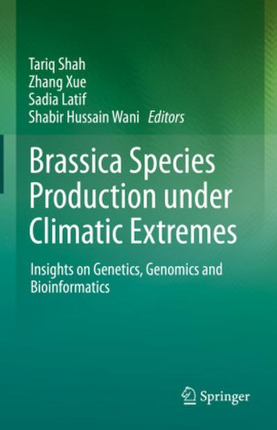 Brassica Species Production under Climatic Extremes