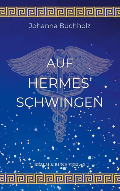 Auf Hermes’ Schwingen