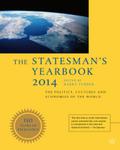 The Statesman's Yearbook 2014: The Politics, Cultures and Economies of the World