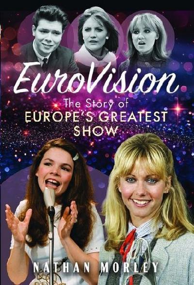 Eurovision: The Story of Europe’s Greatest Show