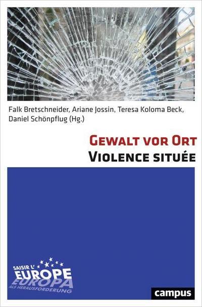 Gewalt vor Ort/Violence située