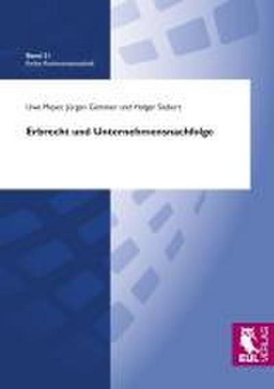 Erbrecht und Unternehmensnachfolge