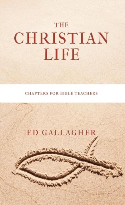 The Christian Life