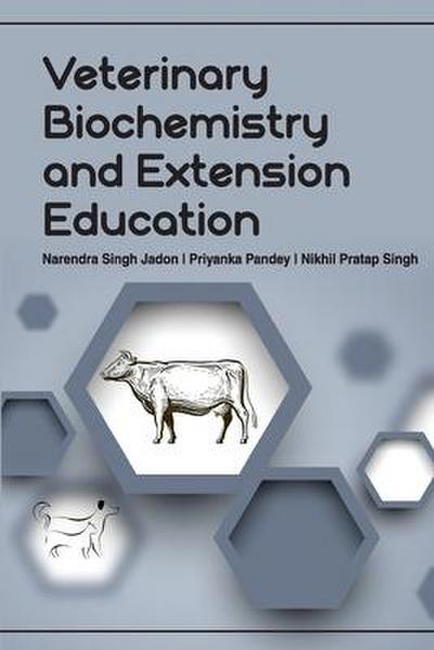 Veterinary Biochemistry and Extension Education
