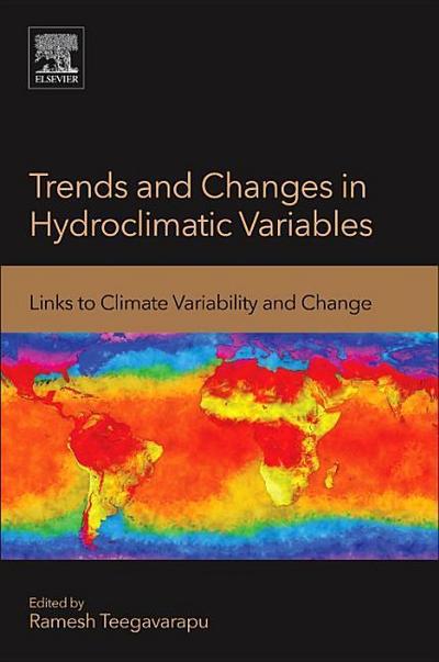 Trends and Changes in Hydroclimatic Variables