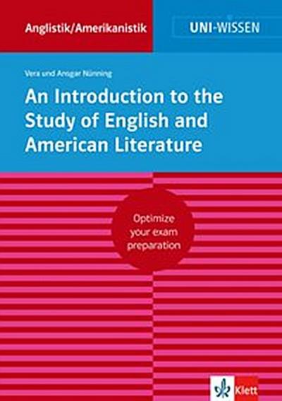 Uni-Wissen An Introduction to the Study of English and American Literature (English Version)