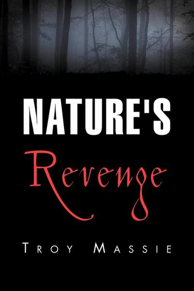 Nature’s Revenge