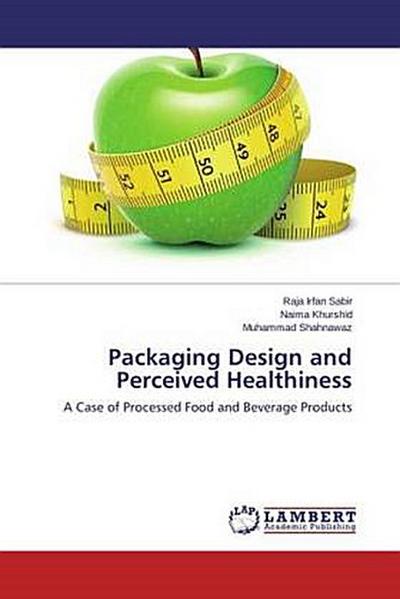 Packaging Design and Perceived Healthiness