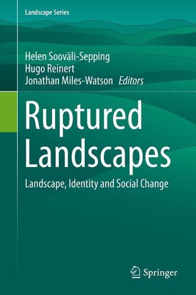 Ruptured Landscapes