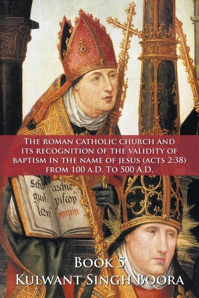 THE ROMAN CATHOLIC CHURCH AND ITS RECOGNITION OF THE VALIDITY OF BAPTISM IN THE NAME OF JESUS (ACTS 2