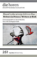 Hinauf in das winzige Zelt von Blau: Writers in Prison/Writers at risk (die horen: Zeitschrift für Literatur, Kunst und Kritik)