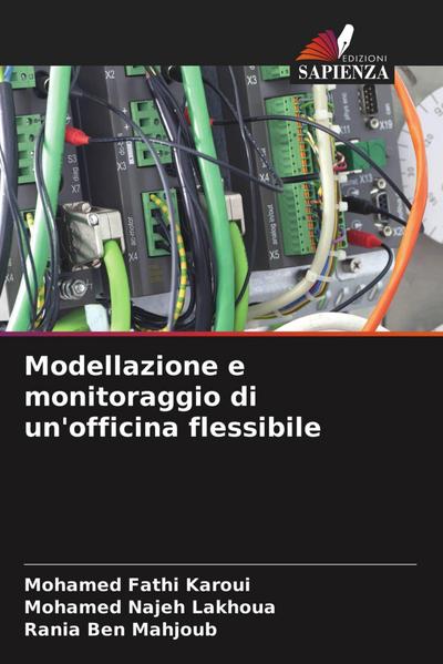 Modellazione e monitoraggio di un’officina flessibile
