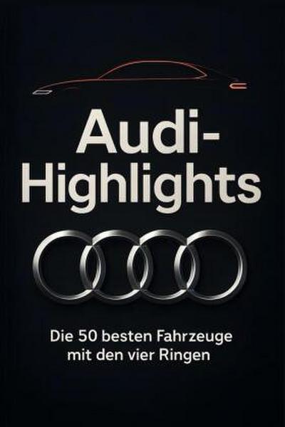 Audi-Highlights