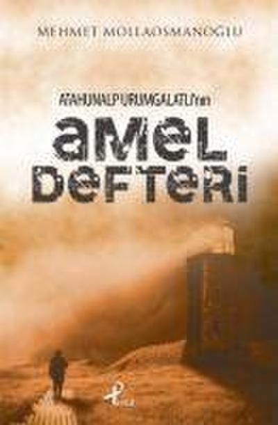 Atahunalp Urumgatlinin Amel Defteri