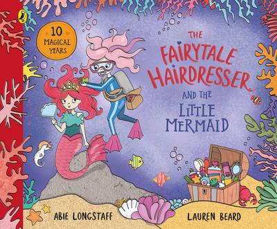 The Fairytale Hairdresser and the Little Mermaid