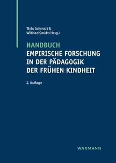 Handbuch empirische Forschung in der Pädagogik der frühen Kindheit