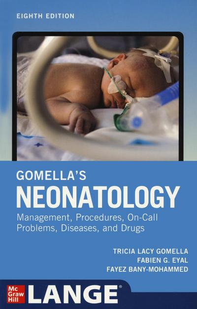 Gomella’s Neonatology, Eighth Edition