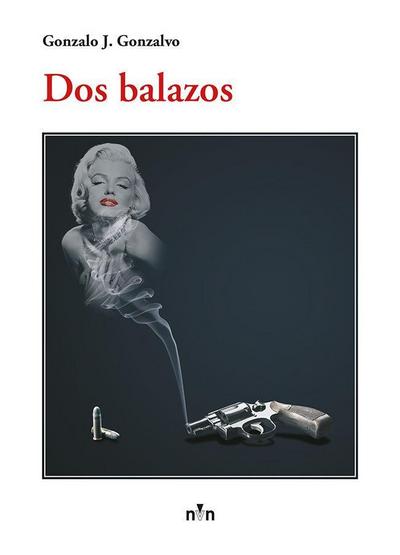 Gonzalvo, G: Dos balazos