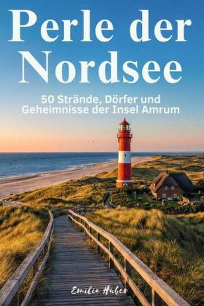 Perle der Nordsee