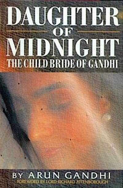 Daughter Of Midnight - The Child Bride of Gandhi