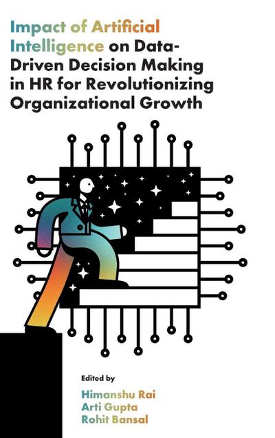 Impact of Artificial Intelligence on Data-Driven Decision Making in HR for Revolutionizing Organizational Growth