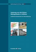 Sanierung von drei kleinen Wohngebäuden in Hofheim