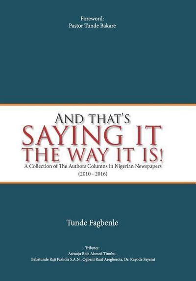 And that’s saying it the way it is