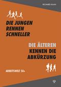 Die Jungen rennen schneller - die Älteren kennen die Abkürzung