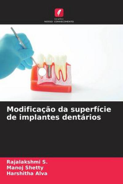 Modificação da superfície de implantes dentários