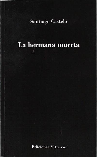 Castelo, S: Hermana muerta