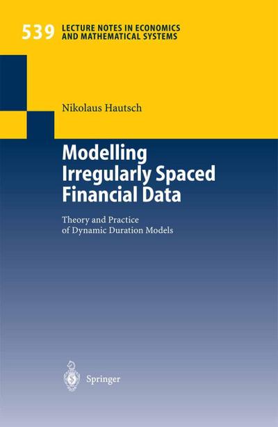 Modelling Irregularly Spaced Financial Data