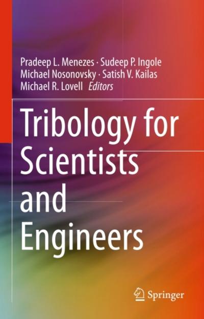 Tribology for Scientists and Engineers