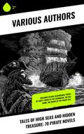Tales of High Seas and Hidden Treasure: 70 Pirate Novels