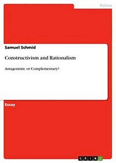 Constructivism and Rationalism