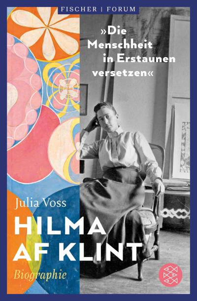 Hilma af Klint - ’Die Menschheit in Erstaunen versetzen’