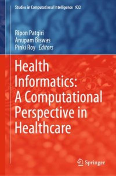 Health Informatics: A Computational Perspective in Healthcare