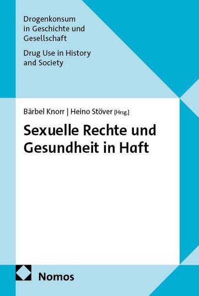 Sexuelle Rechte und Gesundheit in Haft