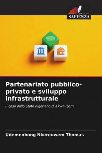 Partenariato pubblico-privato e sviluppo infrastrutturale