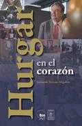 Hurgar en el corazón