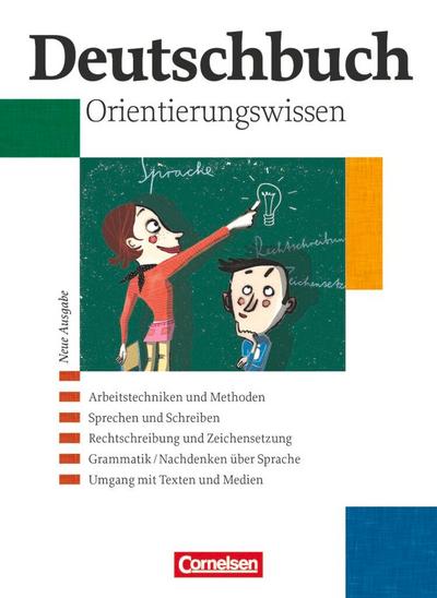 Deutschbuch Gymnasium 5.-10. Schuljahr. Orientierungswissen