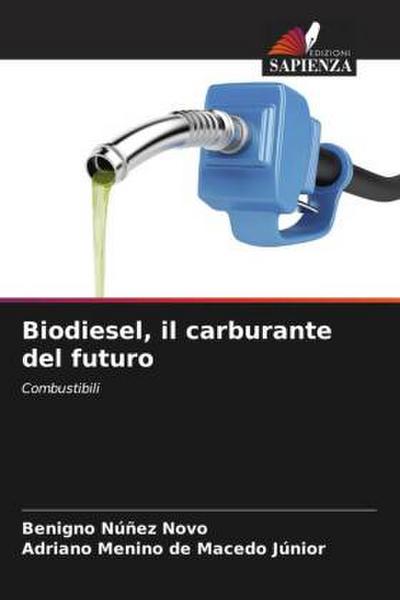 Biodiesel, il carburante del futuro