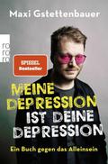 Meine Depression ist deine Depression
