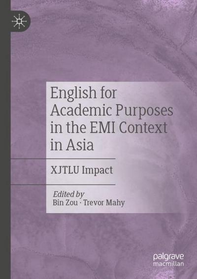 English for Academic Purposes in the EMI Context in Asia
