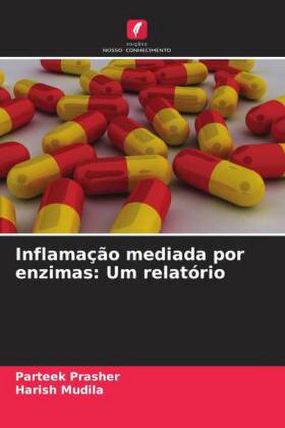 Inflamação mediada por enzimas: Um relatório