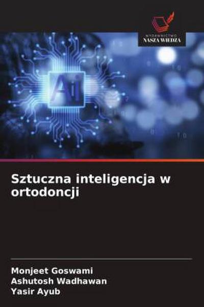 Sztuczna inteligencja w ortodoncji