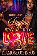Finding My Way Back to Love 2